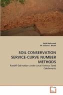 SOIL CONSERVATION SERVICE-CURVE NUMBER METHODS di Sajid Mahmood, M. Kaleem I. Bhatti edito da VDM Verlag