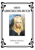Mein Abschluss-Buch di Hubertus Scheurer edito da Books on Demand