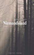 Niemandsland di Robert Eben, Eichenblatt Literatur edito da Books on Demand