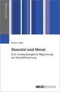 Skandal und Moral di Stefan Joller edito da Juventa Verlag GmbH