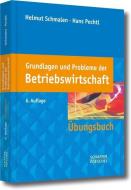 Grundlagen und Probleme der Betriebswirtschaft di Helmut Schmalen, Hans Pechtl edito da Schäffer-Poeschel Verlag