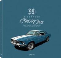 99 Nicknamed Classic Cars di M. Köckritz edito da teNeues Media