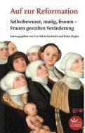 Auf zur Reformation edito da Verlag d. Evangel. Ges.
