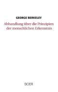Abhandlung über die Prinzipien der menschlichen Erkenntnis di George Berkeley edito da Boer