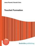 Touchet Formation edito da Book On Demand Ltd.