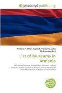 List Of Museums In Armenia edito da Alphascript Publishing