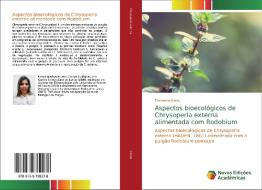 Aspectos bioecológicos de Chrysoperla externa alimentada com Rodobium di Fernanda Abreu edito da Novas Edições Acadêmicas