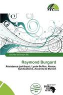 Raymond Burgard edito da Fec Publishing
