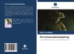 Terrorismusbekämpfung di Sékou Coulibaly edito da Verlag Unser Wissen