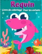 Livre de coloriage de requin pour les enfants di Jasmine Watts edito da Green Publishing