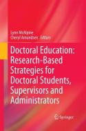 Doctoral Education: Research-Based Strategies for Doctoral Students, Supervisors and Administrators edito da Springer Netherlands