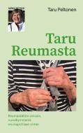 Taru Reumasta di Taru Peltonen edito da Books on Demand