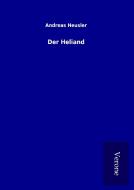 Der Heliand di Andreas Heusler edito da TP Verone Publishing