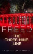 The Three-Nine Line di David Freed edito da Blackstone Audiobooks