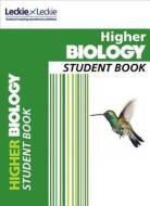 Higher Biology Student Book di John Di Mambro, Angela Drummond, Stuart M. White, Leckie & Leckie edito da HarperCollins Publishers