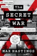 The Secret War di Max Hastings edito da HarperCollins