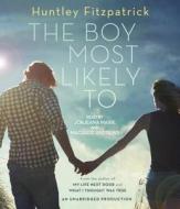 The Boy Most Likely to di Huntley Fitzpatrick edito da Listening Library (Audio)
