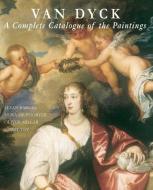 Van Dyck - The Complete Paintings di Susan J. Barnes edito da Yale University Press