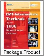 Mosby\'s Emt-intermediate Textbook For 1999 National Standard Curriculum di Bruce R. Shade edito da Elsevier - Health Sciences Division