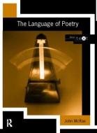 The Language of Poetry di John Mcrae edito da Routledge