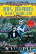 Mrs. Jeffries Takes a Second Look: A Victorian Mystery di Emily Brightwell edito da BERKLEY MASS MARKET