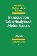 Introduction to the Analysis of Metric Spaces di John R. Giles edito da Cambridge University Press