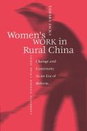 Women's Work in Rural China di Tamara Jacka edito da Cambridge University Press