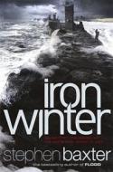 Iron Winter di Stephen Baxter edito da GOLLANCZ