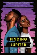 Finding Jupiter di Kelis Rowe edito da EMBER