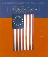 The American Pageant, Volume I: To 1877 di Thomas Bailey, David M. Kennedy, Lizabeth Cohen edito da Cengage Learning, Inc