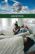 Abortion edito da Greenhaven Press
