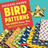 Origami Paper - Bird Patterns - 6 Inch (15 Cm) - 100 Sheets di Tuttle Publishing edito da Tuttle Publishing