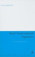 Kant's Transcendental Arguments di Scott Stapleford edito da BLOOMSBURY 3PL