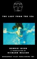 The Lady from the Sea di Henrik Ibsen edito da Broadway Play Publishing Inc