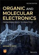 Organic and Molecular Electronics di Michael C. Petty edito da Wiley-Blackwell