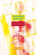 Prisoner Reentry edito da Palgrave Macmillan