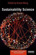 Sustainability Science di Ariane König edito da Taylor & Francis Ltd