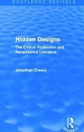 Hidden Designs di Jonathan Crewe edito da Taylor & Francis Ltd