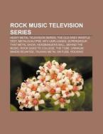 Rock Music Television Series: The Old Gr di Books Llc edito da Books LLC, Wiki Series