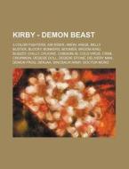 Kirby - Demon Beast: 3 Color Fighters, A di Source Wikia edito da Books LLC, Wiki Series