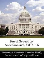 Food Security Assessment, Gfa 16 edito da Bibliogov