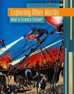 Exploring Other Worlds: What Is Science Fiction? di Claire Throp edito da HEINEMANN LIB
