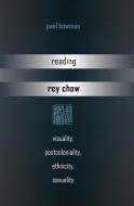 Reading Rey Chow di Paul Bowman edito da Lang, Peter
