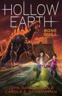Bone Quill di John Barrowman, Carole E. Barrowman edito da ALADDIN