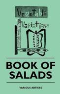 Book of Salads di Various edito da Hicks Press