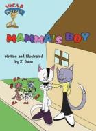 Mamma's Boy di J. Sabo edito da America Star Books