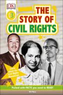 DK Readers L3: The Story of Civil Rights di Wil Mara edito da DK PUB