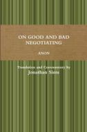 On Good and Bad Negotiating di Jonathan Sims edito da Lulu.com