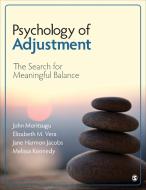 Psychology of Adjustment di John N. Moritsugu, Elizabeth M. Vera, Jane K. Harmon Jacobs, Melissa J. Kennedy edito da SAGE Publications Inc