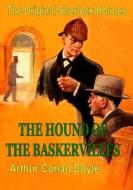 The Original Sherlock Holmes: The Hound of the Baskervilles di Arthur Conan Doyle edito da Createspace